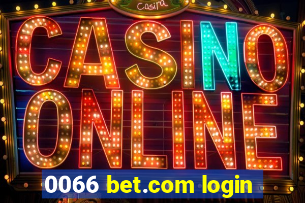 0066 bet.com login